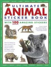 Ultimate Animal Sticker Book: With 100 Amazing Stickers