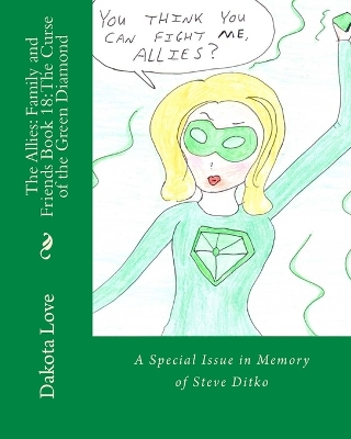 The Allies: Family and Friends Book 18: The Curse of the Green Diamond