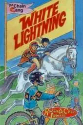 White Lightning: The Chain Gang Series