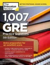 1,007 GRE Practice Questions, 5th Edition