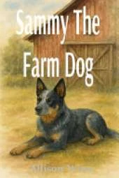 Sammy The Farm Dog