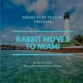 Rabbit Moves to Miami
