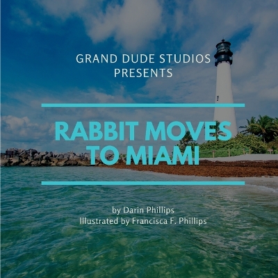 Rabbit Moves to Miami