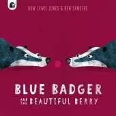 Blue Badger and the Beautiful Berry