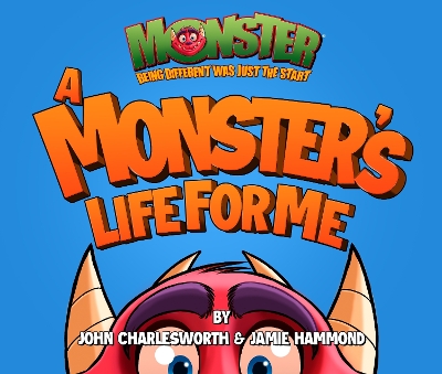 Monster (Being Different Was Just The Start) - A Monsters Life For Me