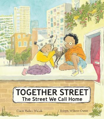 Together Street: The Street We Call Home