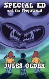 Special Ed: And The Megatroid