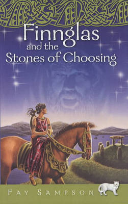 Finnglas and the Stones of Choosing