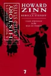 The Young People's History Of The United States, Vol.2: The Spanish-American to the War on Terror