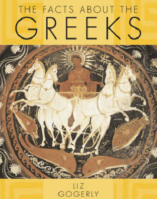 The Facts About: The Greeks