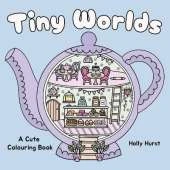 Tiny Worlds Cute Colouring Book