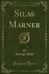 Silas Marner (Classic Reprint)