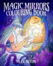 Magic Mirrors Colouring Book: 40 Enchanting Images