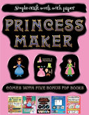 Simple craft work with paper (Princess Maker - Cut and Paste): This book comes with a collection of downloadable PDF books that will help your child make an excellent start to his/her education. Books are designed to improve hand-eye coordination, develo