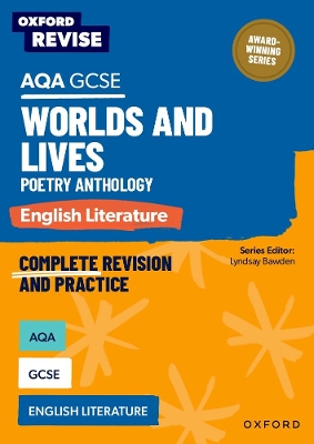 Oxford Revise: AQA GCSE English Literature: Worlds and Lives Poetry Anthology: For the 2026 Exams