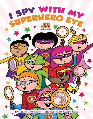 I Spy With My Superhero Eye: Superhero Sports Academy