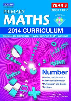 Primary Maths: Resources and Teacher Ideas for Every Objective of the 2014 Curriculum
