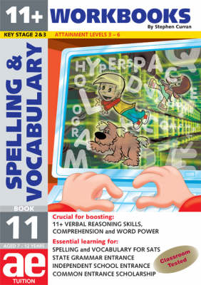 11+ Spelling and Vocabulary: Advanced Level
