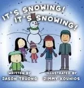 It's Snowing! It's Snowing!