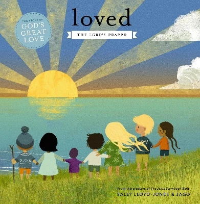 Loved: The Lord's Prayer
