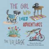 The Girl Who Loved Adventures: The Village