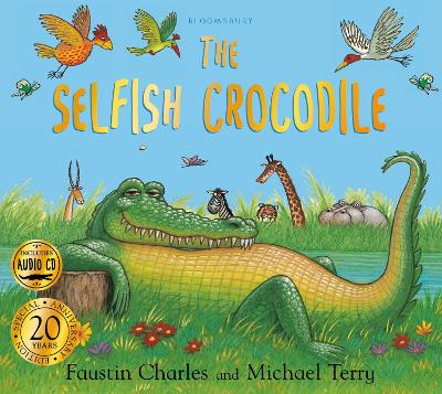 The Selfish Crocodile Anniversary Edition