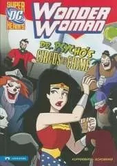 Wonder Woman Dr. Psychos Circus of Crime