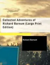Collected Adventures of Richard Barnum