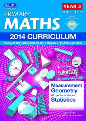 Primary Maths: Resources and Teacher Ideas for Every Objective of the 2014 Curriculum