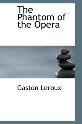 The Phantom of the Opera