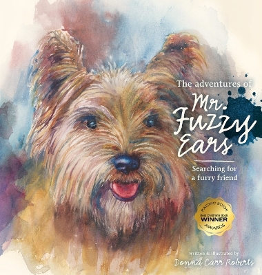 The Adventures of Mr. Fuzzy Ears: Searching for a Furry Friend
