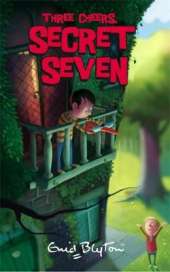 Secret Seven: Three Cheers, Secret Seven: Book 8