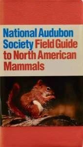 The Audubon Society Field Guide to North American Mammals