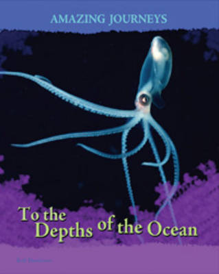 To the Depths of the Ocean