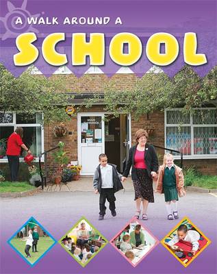 Going for a Walk: Around A School