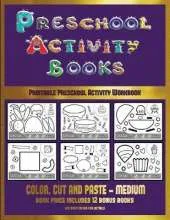 Printable Preschool Activity Workbook (Preschool Activity Books - Medium): 40 Black and White Kindergarten Activity Sheets Designed to Develop Visuo-Perceptual Skills in Preschool Children.
