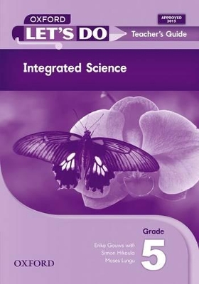 Let's do Integrated Science (Zambia): Grade 5: Teacher's Guide
