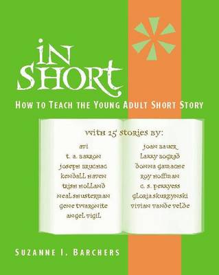 In Short: How to Teach the Young Adult Short Story