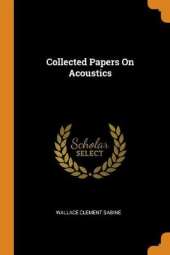 Collected Papers on Acoustics