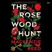 The Rosewood Hunt