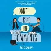 Don'T Read the Comments