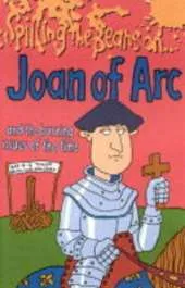 Spilling the Beans on Joan of Arc