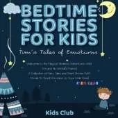 Bedtime Stories for Kids: Welcome to the Magical Meadow Adventures with Tim and His Animal's Friends! A Collection of Fairy Tales and Short Stories with Morals to Teach Emotions to Your Little Ones!