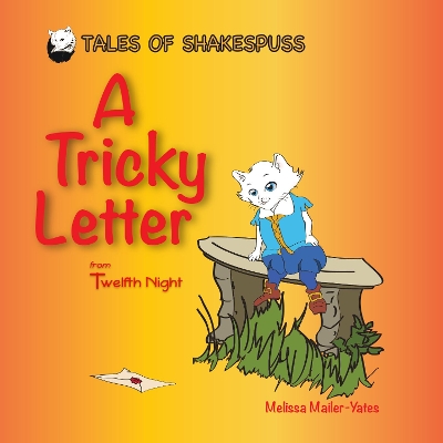 A Tricky Letter: from Twelfth Night