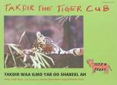 Takdir the Tiger Cub