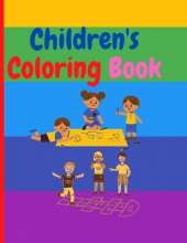 Children's coloring book: Amazing children's coloring book Early learning and Giant Simple Picture Coloring Book for Toddlers Activity Book for girls and Boys ages 4-8