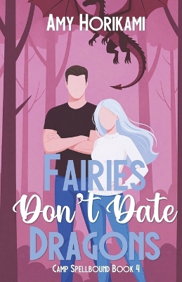 Fairies Don't Date Dragons