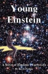 Young Einstein: A Novel of Einstein's Early Life