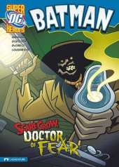 Batman Scarecrow, Doctor of Fear