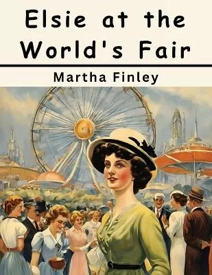 Elsie at the World's Fair